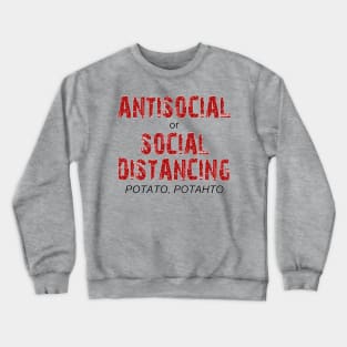 Anti-Social vs Social Distancing Crewneck Sweatshirt